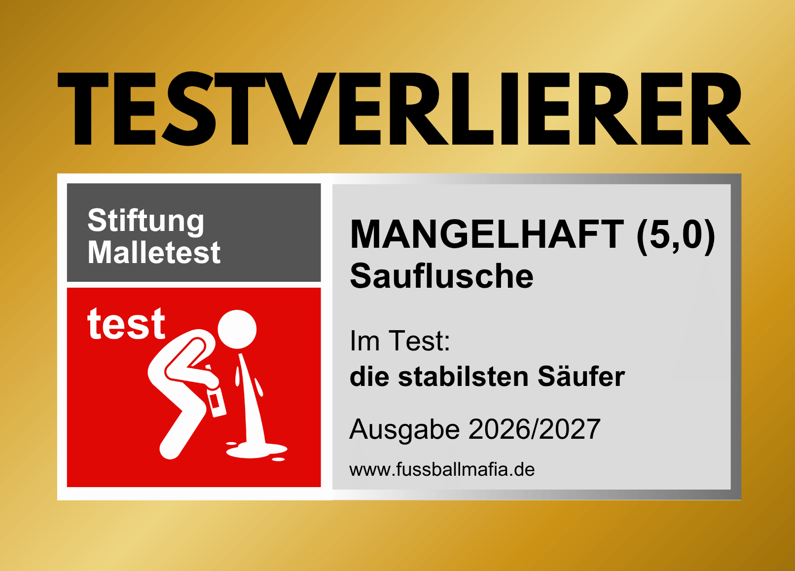 Malle-Sticker: Testverlierer "Sauflusche"